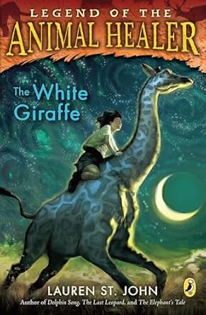 the white giraffe 1st edition lauren st john 0142411523, 978-0142411520