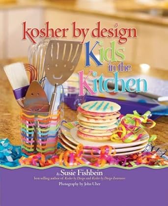 kosher by design kids in the kitchen 1st edition susie fishbein ,john uher 1578190711, 978-1578190713