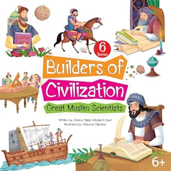 builders of civilization great muslim scientists 1st edition shams hijazi ,misdaq r syed 9922704579,