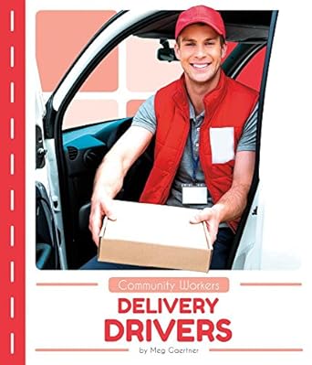 delivery drivers 1st edition meg gaertner 1532160089, 978-1532160080