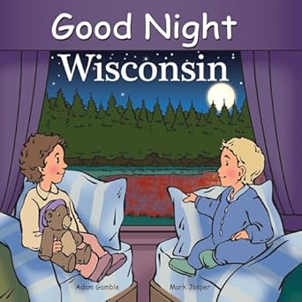 good night wisconsin 1st edition adam gamble ,mark jasper ,cooper kelly 160219064x, 978-1602190641