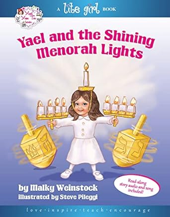 yael and the shining menorah lights 1st edition malky weinstock ,steve pileggi 1607632012, 978-1607632016