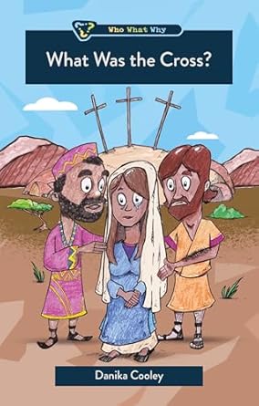 what was the cross 1st edition danika cooley 1527112802, 978-1527112803