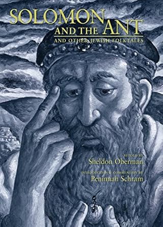solomon and the ant and other jewish folktales 1st edition sheldon oberman ,peninnah schram 1590783077,