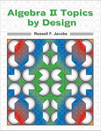 algebra 2 topics 1st edition russell f jacobs 0918272386, 978-0918272386