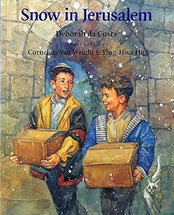 snow in jerusalem 1st edition deborah da costa ,ying hwa hu ,cornelius van wright 0807575259, 978-0807575253