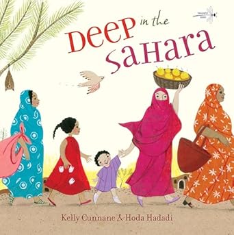 deep in the sahara 1st edition kelly cunnane ,hoda hadadi 0525645667, 978-0525645665