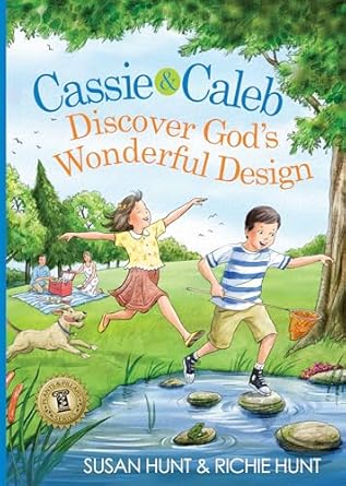 cassie and caleb discover gods wonderful design 1st edition susan hunt ,richard hunt jr 0802434932,