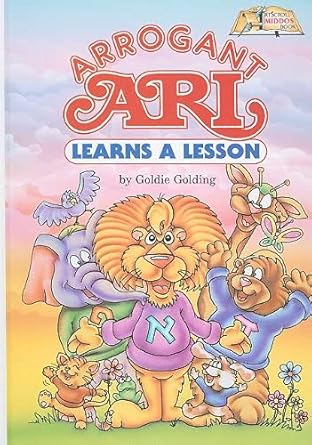 arrogant ari learns a lesson 1st edition goldie golding 0899065007, 978-0899065007