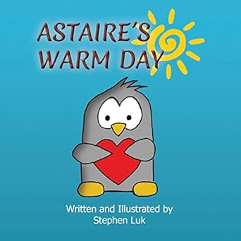 astaires warm day 1st edition stephen luk 1734285419, 978-1734285413