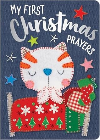 my first christmas prayers 1st edition make believe ideas ,dawn machell 1788432517, 978-1788432511