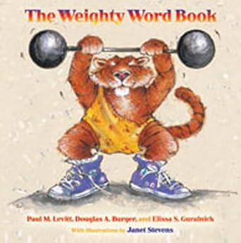the weighty word book 1st edition paul m levitt ,douglas a burger ,guralnick s elissa ,janet stevens