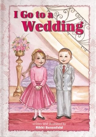 i go to a wedding 1st edition rikki benenfeld 1929628404, 978-1929628407