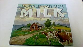 milk 1st edition donald carrick 0688048234, 978-0688048235