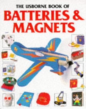the usborne book of batteries and magnets 1st edition paula borton ,vicky cave 074602083x, 978-0746020838