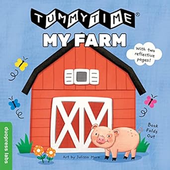tummytime my farm summer activity for parents and caregivers home with their babies 1st edition duopress labs
