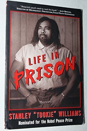 life in prison 1st edition stanley williams ,barbara cottman ,d stevens 1587170949, 978-1587170942
