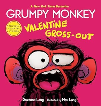 grumpy monkey valentine gross out includes valentine stickers 1st edition suzanne lang ,max lang 0593486927,