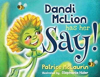 dandi mclion has her say 1st edition patrice mclaurin ,stephanie hider 1736482017, 978-1736482018