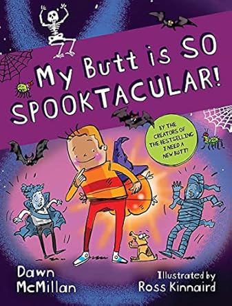 my butt is so spooktacular 1st edition dawn mcmillan ,ross kinnaird 048685163x, 978-0486851631