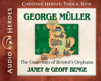 george muller audiobook the guardian of bristols orphans audio cd audiobook cd 1st edition janet benge ,geoff