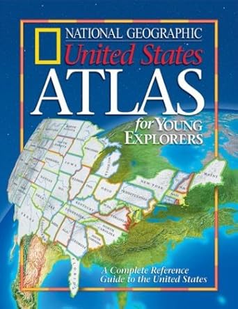 national geographic united states atlas for young explorers 1st edition national geographic ,the national