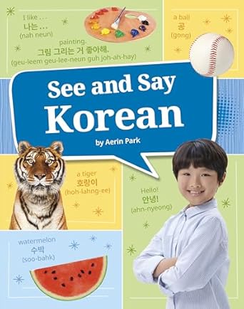 see and say korean 1st edition aerin park 0756587360, 978-0756587369