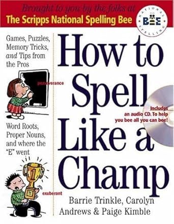how to spell like a champ 1st edition barrie trinkle ,carolyn andrews ,paige kimble 0761143696, 978-0761143697