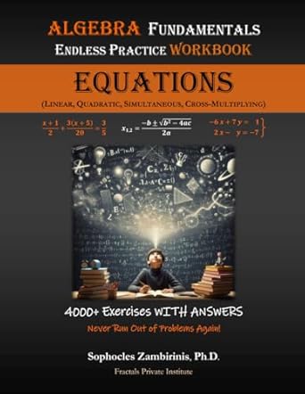 algebra fundamentals endless practice workbook equations linear quadratic simultaneous cross multiplying 1st