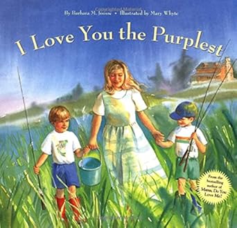 i love you the purplest 1st edition barbara joosse 0811807185, 978-0811807180