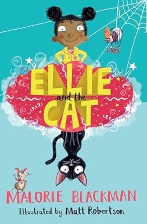 ellie and the cat 1st edition malorie blackman ,matt robertson 1781128243, 978-1781128244