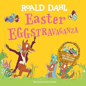 easter eggstravaganza with lift the flap surprises 1st edition roald dahl ,quentin blake 0593660854,