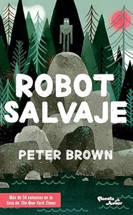 robot salvaje / the wild robot 1st edition peter brown 6070751744, 978-6070751745