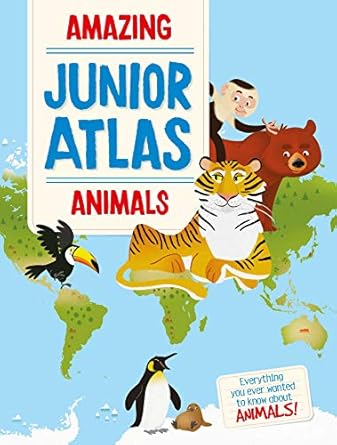 amazing junior atlas animals 1st edition yoyo books yoyo books 9464221313, 978-9464221312