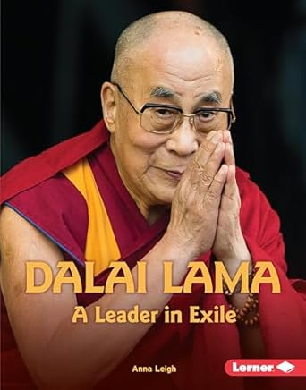 dalai lama a leader in exile 1st edition anna leigh 1541539168, 978-1541539167