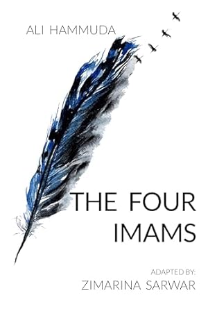 the four imams 1st edition zimarina sarwar ,ali hammuda ,martha antonelli ,arash jahani 0860379485,