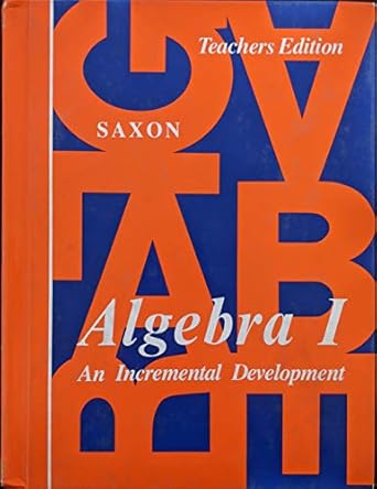 algebra i an incremental development 1st edition jr saxon, john h 0939798026, 978-0939798025