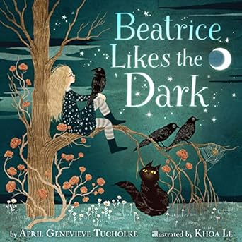 beatrice likes the dark 1st edition april genevieve tucholke ,khoa le 1643751573, 978-1643751573
