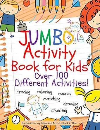 jumbo activity book for kids jumbo coloring book and activity book in one giant coloring book and activity