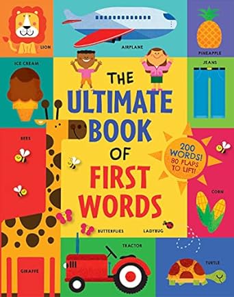 the ultimate book of first words 200 words 80 flaps to lift 1st edition steve mack 1419761773, 978-1419761775