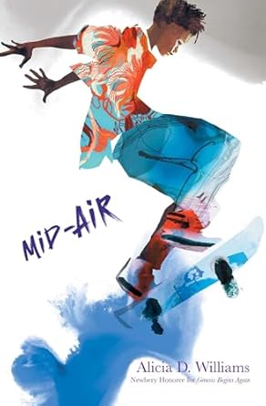 mid air 1st edition alicia d williams ,danica novgorodoff 148146583x, 978-1481465830