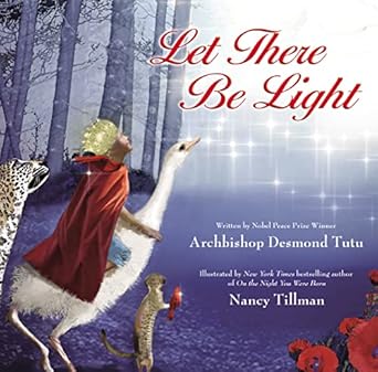 let there be light 1st edition archbishop desmond tutu ,nancy tillman 0310733960, 978-0310733966