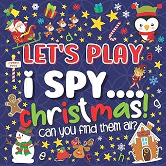 lets play i spy christmas a fun guessing game book for 2 5 year olds 1st edition little moon joy co