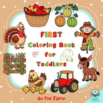 first coloring book for toddlers 1 3 on the farm 53 big and easy village themes bold line pictures for