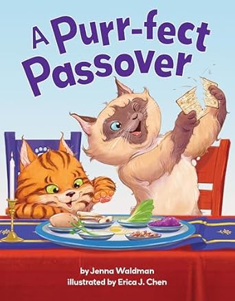 a purr fect passover 1st edition jenna waldman ,erica j chen 1681156733, 978-1681156736