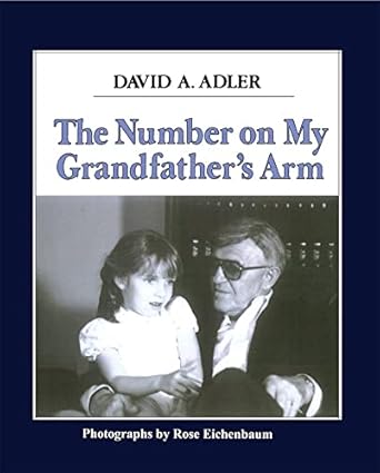 the number on my grandfathers arm 1st edition david a adler ,rose eichenbaum 0807403288, 978-0807403280