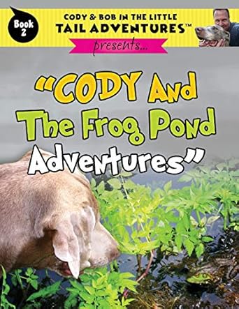 Cody And The Frog Pond Adventures