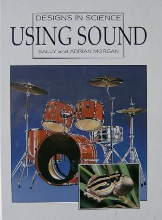 using sound 1st edition sally morgan ,adrian morgan 0237512629, 978-0237512620