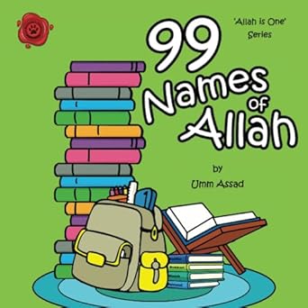 99 names of allah 1st edition umm assad bint jamil 0995760721, 978-0995760721