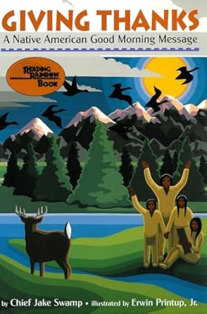 giving thanks a native american good morning message 1st edition chief jake swamp ,erwin printup jr